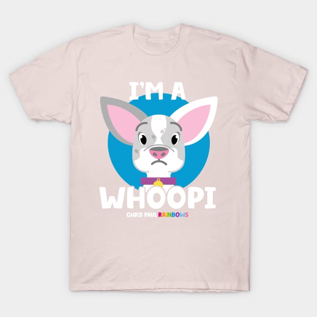 I'm a Whoopi! T-Shirt by ChrisPaulFarias